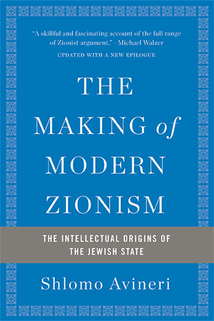 The Making of Modern Zionism