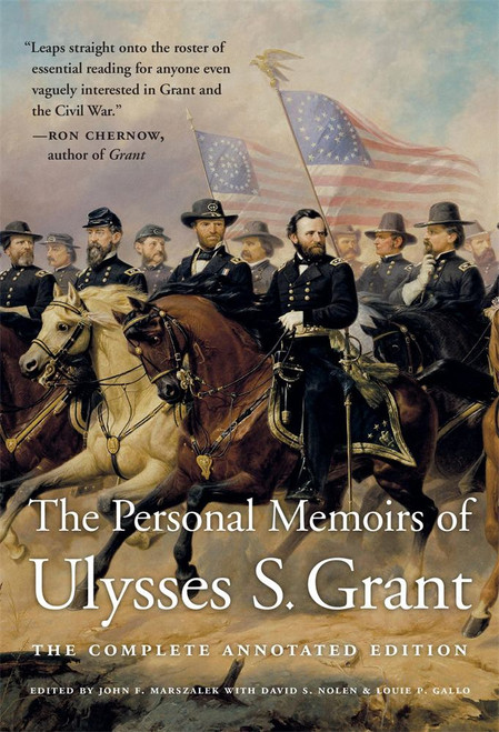 The Personal Memoirs of Ulysses S. Grant The Personal Memoirs of Ulysses S. Grant