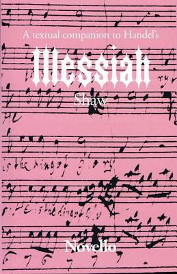 A Textual Companion to Handel's Messiah