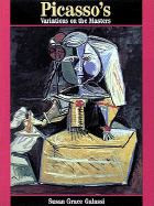 Picasso's Variations on the Masters