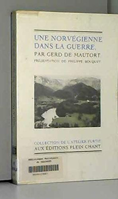 Une Norvegienne Dans La Guerre Une Norvegienne Dans La Guerre