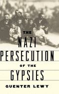 The Nazi Persecution of the Gypsies