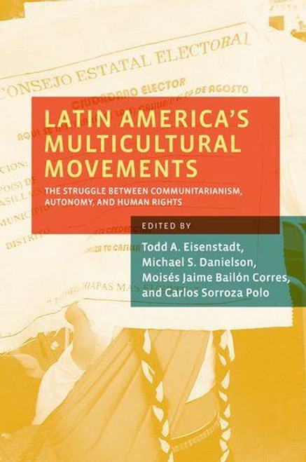 Latin America's Multicultural Movements Latin America's Multicultural Movements