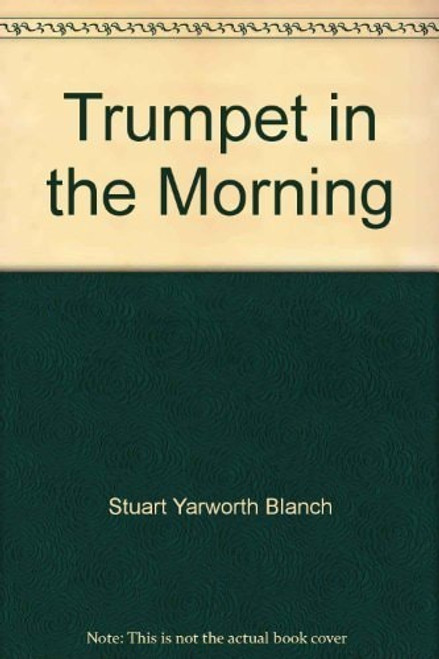 The Trumpet in the Morning