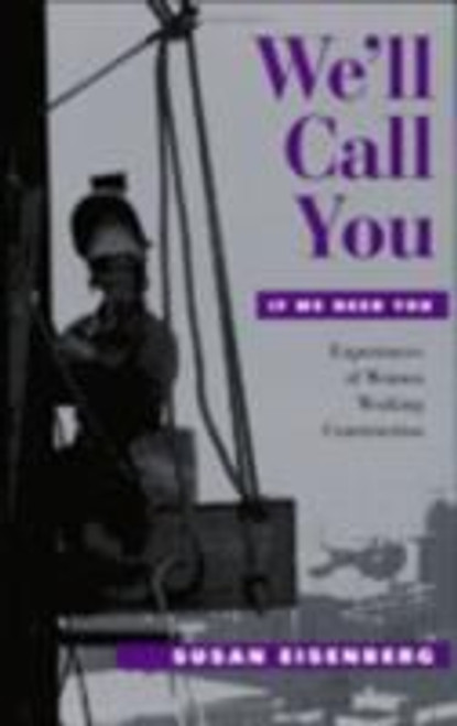 We'll Call You If We Need You We'll Call You If We Need You