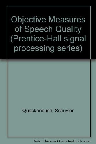 Objective Measures of Speech Quality