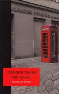 Cosmopolitanism and Europe | | 9781846310478