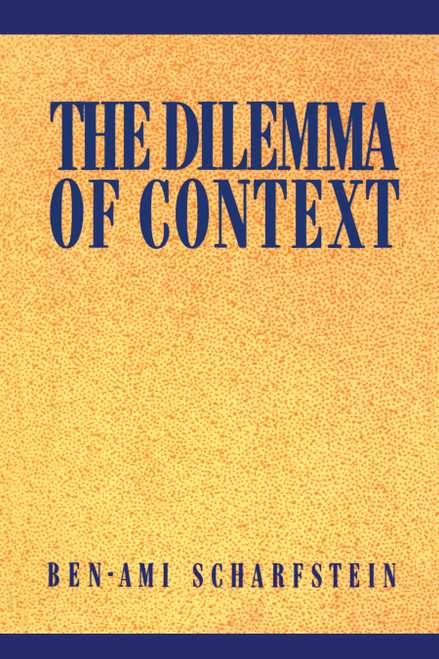 The Dilemma of Context | | 9780814778906