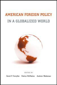 American Foreign Policy in a Globalized World