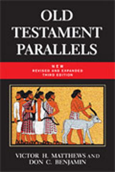 Old Testament Parallels (New Revised and Expanded Third Edition)