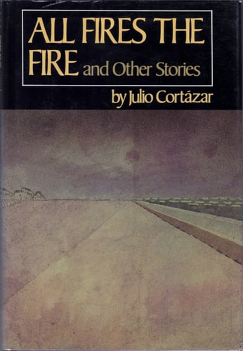 All Fires the Fire, and Other Stories
