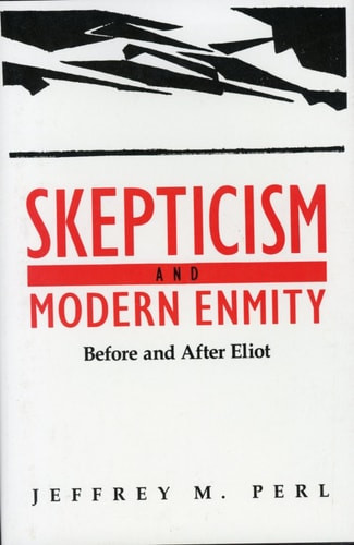 Skepticism and Modern Enmity