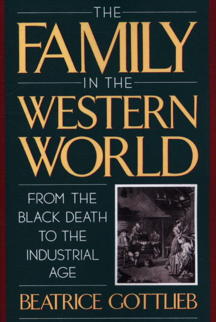 The Family in the Western World from the Black Death to the Industrial Age