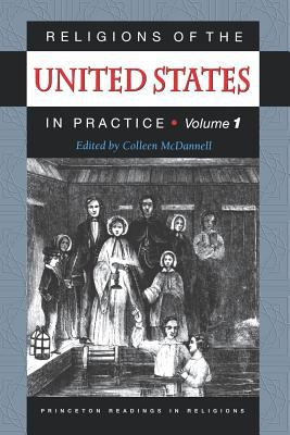 Religions of the United States in Practice, Volume 1 | | 9780691009995
