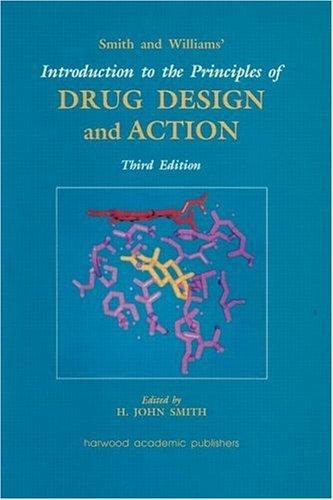 Introduction to Principles of Drug Design and Action