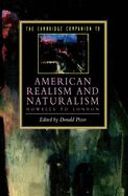 The Cambridge Companion to American Realism and Naturalism The Cambridge Companion to American Realism and Naturalism