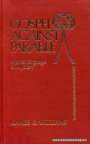 Gospel Against Parable