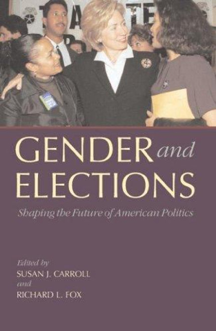 Gender and Elections Gender and Elections