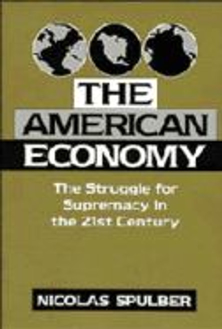 The American Economy The American Economy