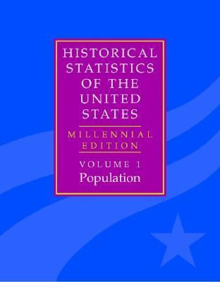 The Historical Statistics of the United States