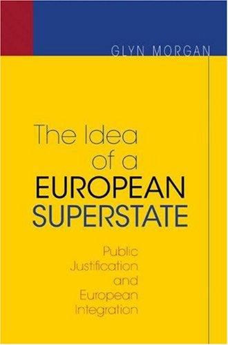 The Idea of a European Superstate | | 9780691122465