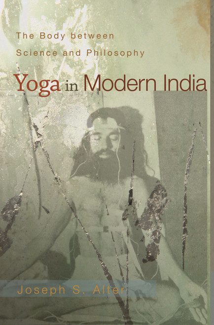 Yoga in Modern India Yoga in Modern India