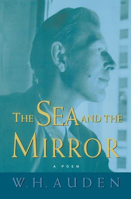The Sea and the Mirror | | 9780691123844