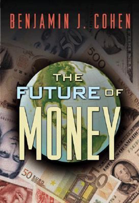 The Future of Money The Future of Money