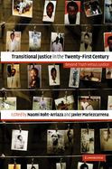 Transitional Justice in the Twenty-First Century