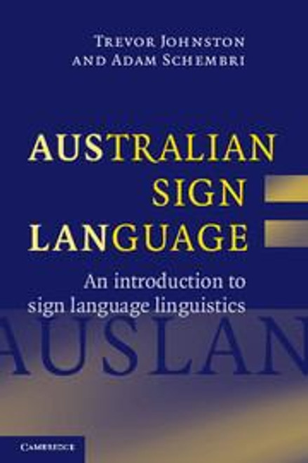Australian Sign Language: Auslan Australian Sign Language: Auslan