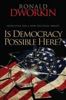 Is Democracy Possible Here?