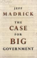 The Case for Big Government