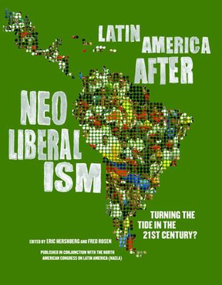 Latin America after Neoliberalism