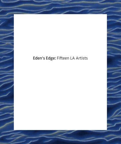 Eden's Edge: Fifteen la Artists