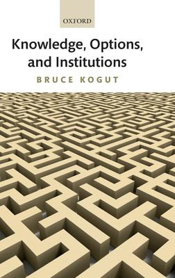 Knowledge, Options, and Institutions | | 9780199282524