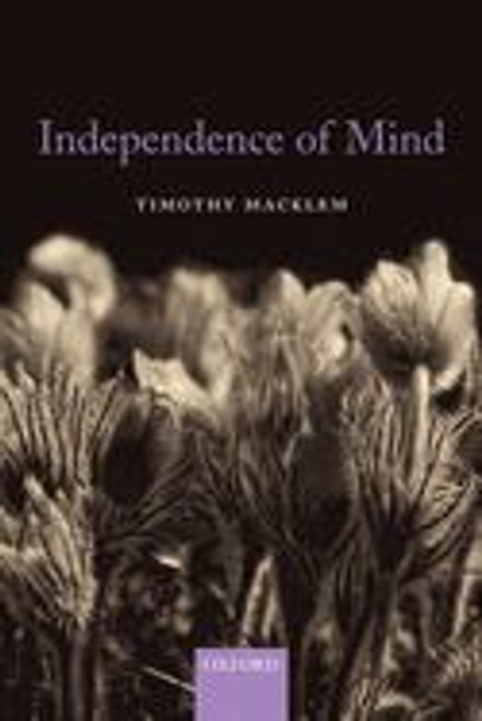 Independence of Mind | | 9780199535446 Independence of Mind | | 9780199535446