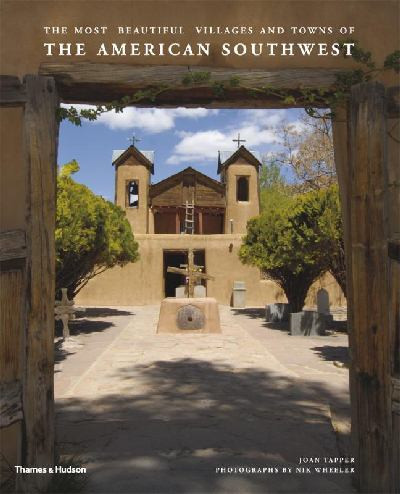 The Most Beautiful Villages and Towns of the Southwest