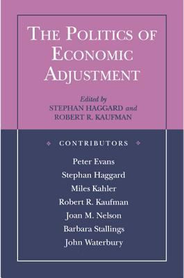 The Politics of Economic Adjustment | | 9780691003948