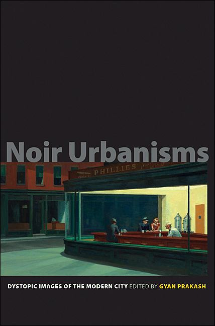 Noir Urbanisms | | 9780691146430