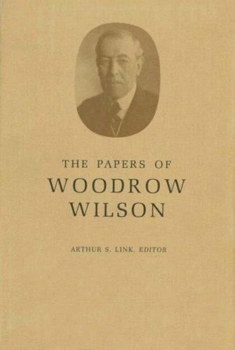 The Papers of Woodrow Wilson, Volume 30