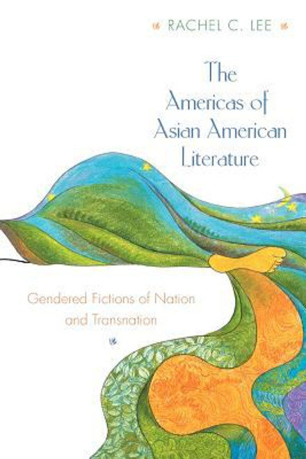 The Americas of Asian American Literature | | 9780691059617