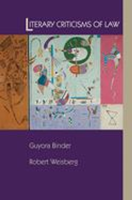 Literary Criticisms of Law Literary Criticisms of Law