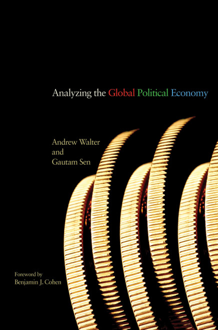 Analyzing the Global Political Economy | | 9780691139586 Analyzing the Global Political Economy | | 9780691139586