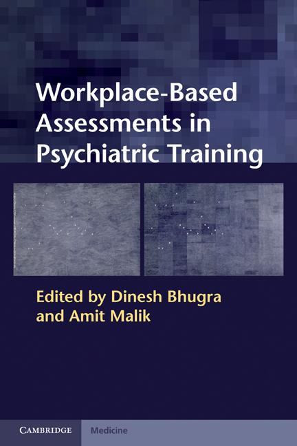 Workplace-Based Assessments in Psychiatric Training