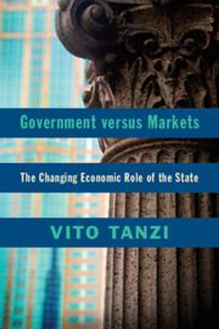 Government Versus Markets Government Versus Markets