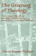 The Greening of Theology