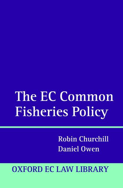 The EU Common Fisheries Policy The EU Common Fisheries Policy