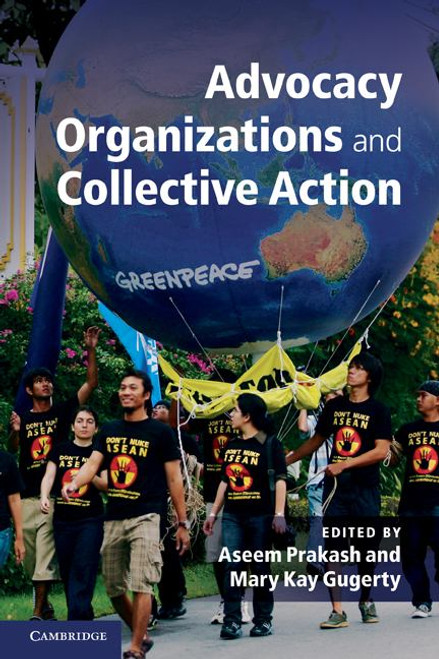 Advocacy Organizations and Collective Action Advocacy Organizations and Collective Action