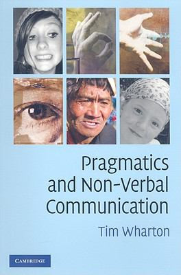 Pragmatics and Non-Verbal Communication | | 9780521691444