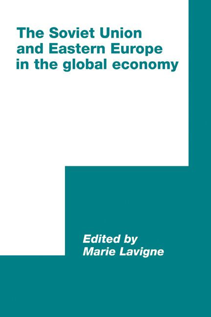 The Soviet Union and Eastern Europe in the Global Economy | | 9780521172356